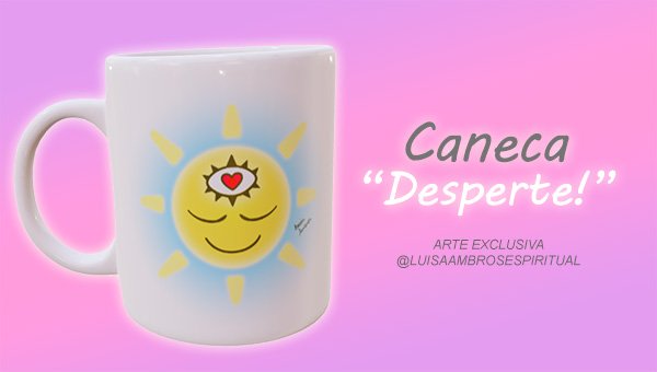 Caneca Despertar Espiritual para Tomar Chá Mediúnico