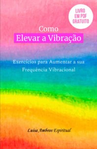 Como Elevar Vibração PDF