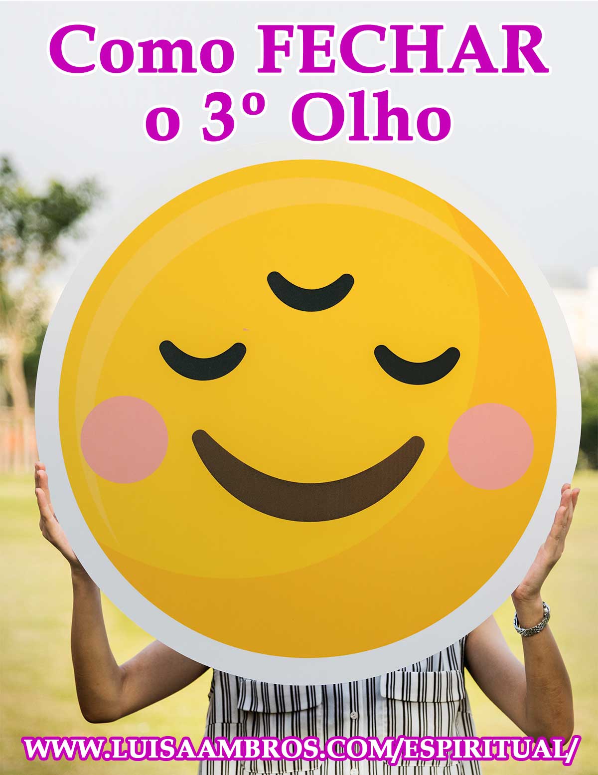 como fechar o terceiro olho