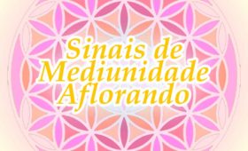 sinais-de-mediunidade-aflorando